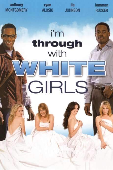 I’m Through with White Girls